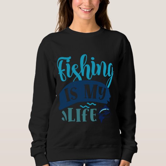 Sweatshirt La pêche est ma vie (Devant)