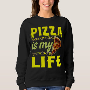 Sweatshirt la pizza est ma vie