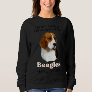 Sweatshirt La plupart des chiens ont des propriétaires Beagle