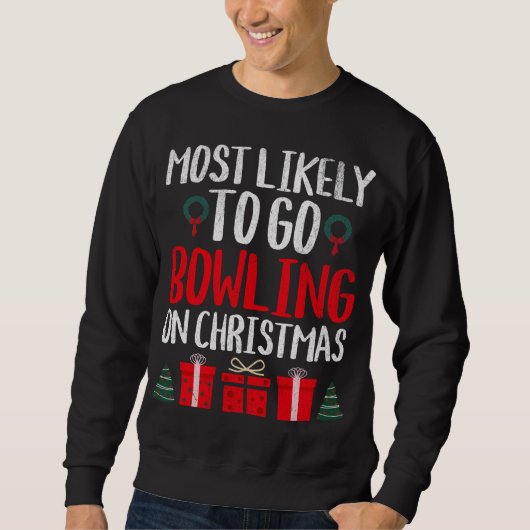 SWEATSHIRT LA PLUS PROBABLE D'ALLER S'ACHETER SUR NOËL FUNNY (Devant)