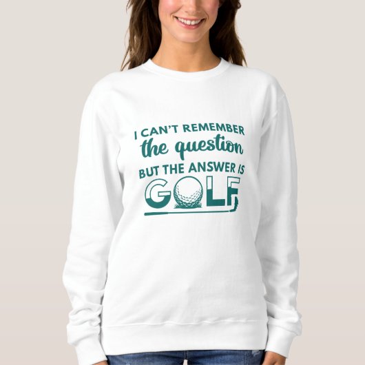 Sweatshirt La Réponse Est Golf (Devant)