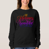 Sweatshirt La sainteté est belle (Devant)