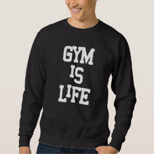 Sweatshirt La Salle De Sport Est Une Salle De Sport Pour Homm
