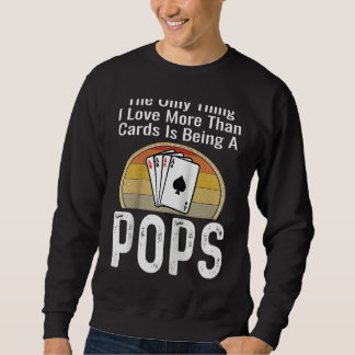 Sweatshirt La Seule Chose Que J'aime Plus Que Les Cartes Est