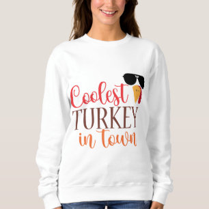 Sweatshirt La Turquie la plus froide de la ville Drôle Thanks