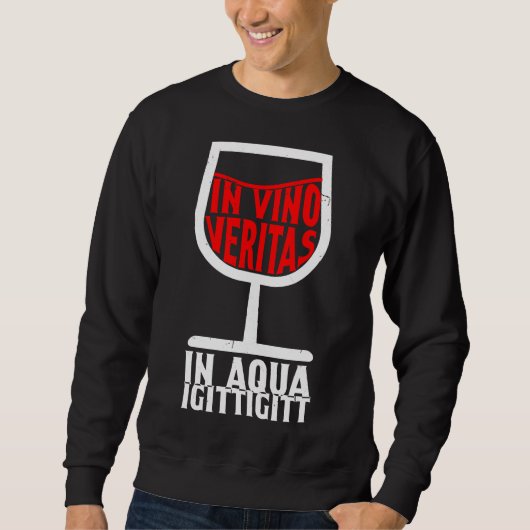 Sweatshirt La Vérité Est Dans Le Vin (Devant)