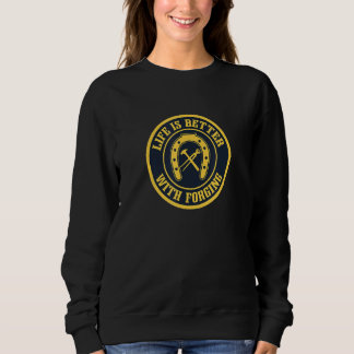 Sweatshirt La Vie Avec La Forge Ironique Dire Chaussure Cheva