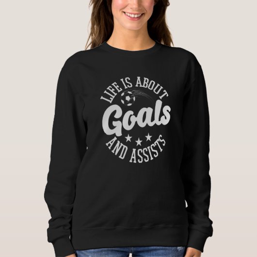 Sweatshirt La Vie, Ce Sont Les Objectifs Et L'Aide (Devant)