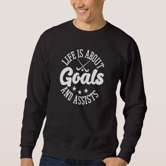 Sweatshirt La Vie, C'Est Les Objectifs Et L'Aide Au Hockey Su (Devant)