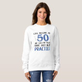 Sweatshirt La Vie Commence À 50 Ans (Devant entier)