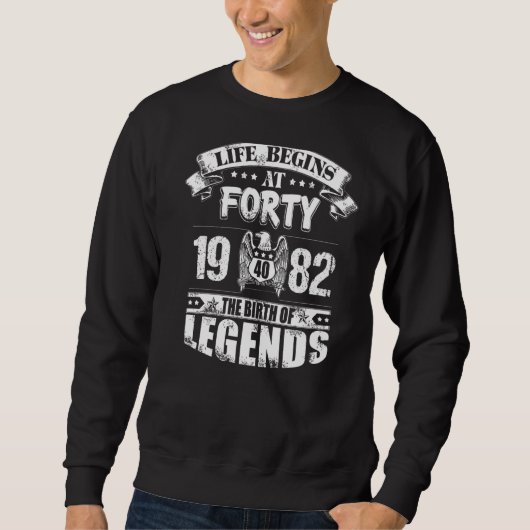 Sweatshirt La Vie Commence À Quarante Ans 1982 La Naissance D (Devant)