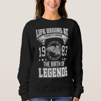 Sweatshirt La Vie Commence À Trente-Neuf Ans 1983 La Naissanc