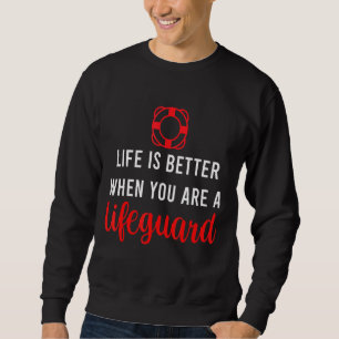 Sweatshirt La Vie Des Hommes Est Meilleure Quand Vous Êtes Ga