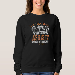 Sweatshirt La vie est à propos des buts et des passes joueur