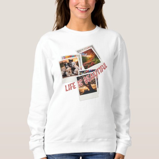 Sweatshirt La vie est belle (Devant)