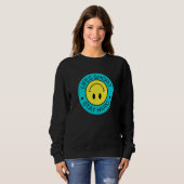 Sweatshirt La vie est courte Reste dur 4 (Devant entier)