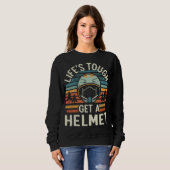 Sweatshirt La vie est dure. Prends un casque, mec (Devant entier)