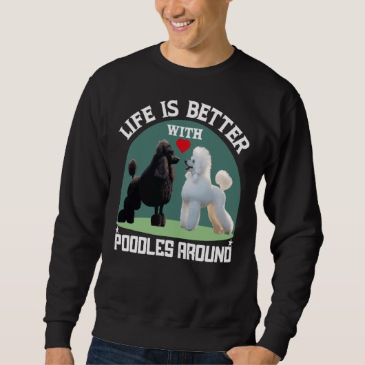 Sweatshirt La Vie Est Meilleure Avec Les Canicules Autour Des (Devant)