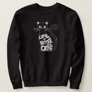 Sweatshirt La vie est meilleure avec les chats.