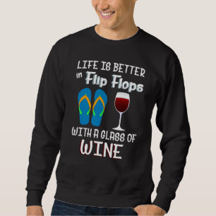 Sweatshirt La Vie Est Meilleure En Feuilles Avec Un Verre De