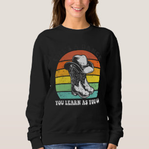 Sweatshirt La vie est une danse que vous apprenez en allant d