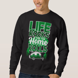 Sweatshirt La Vie Rôde Quand Votre Maison Roule En Camping Di