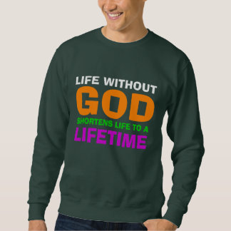 Sweatshirt La vie sans Dieu