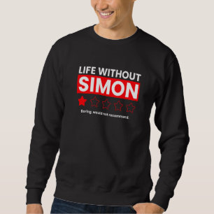 Sweatshirt La Vie Sans Simon Boring Ne Recommanderait Pas Rev