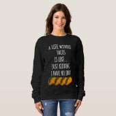Sweatshirt La vie sans Tacos (Devant entier)