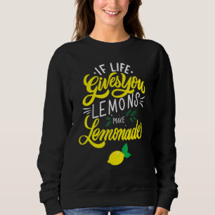 Sweatshirt La Vie Vous Donne Lemons Lemonade