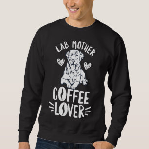 Sweatshirt Lab Mère Café Pour Une Mère De Laboratoire D'Argen