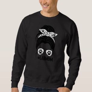 Sweatshirt Lab Mom Women Labrador Retriever Mama Messy Bun