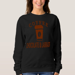 Sweatshirt Laboratoire de chocolat Labradors et amp Café