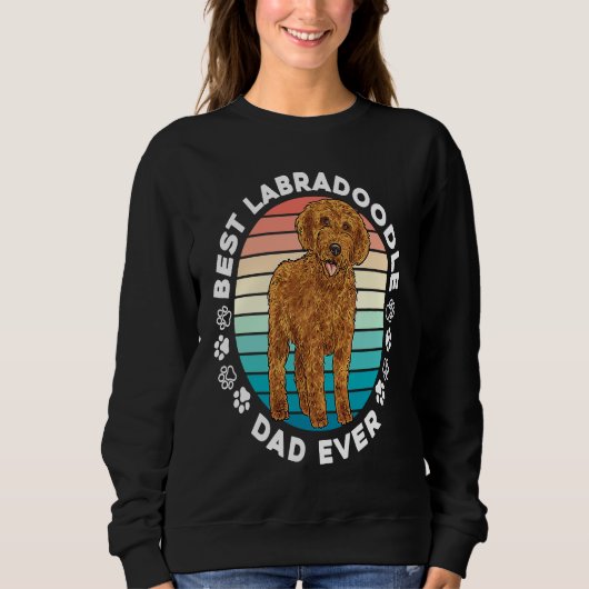 Sweatshirt Labradoodle Dog Best Labradoodle Dad Ever (Devant)