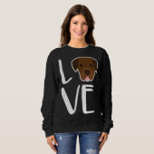 Sweatshirt Labrador Retriever Dog I Love My Chocolate Lab (Devant entier)