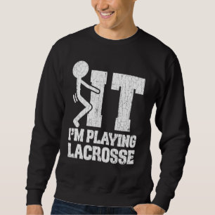 Sweatshirt Lacrosse Im Jouer Graphique Pour Joueur Entraîneur