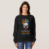 Sweatshirt Lady Fier Soeur Lgbt Pride (Devant entier)