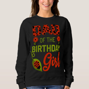 Sweatshirt Ladybug Anniversaire Papa De L'Anniversaire Annive
