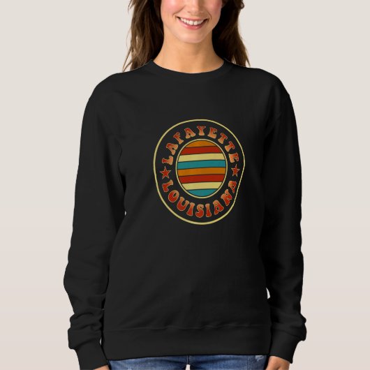 Sweatshirt Lafayette Louisiana Hometown La Home State Lafayet (Devant)