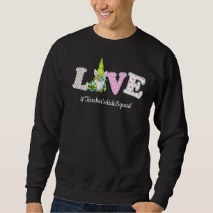 Sweatshirt L'aide de l'enseignant La vie de l'équipe Amour Gn