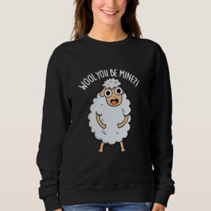 Sweatshirt Laine Tu Es À Moi Drôle Pun Mouton