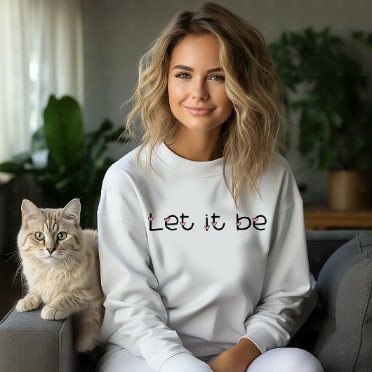 Sweatshirt Laissez-le être