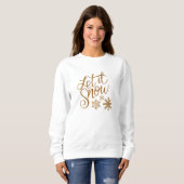 Sweatshirt Laissez-le neiger (Devant entier)