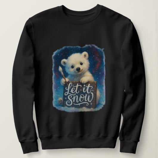 Sweatshirt Laissez tomber la neige (Design devant)