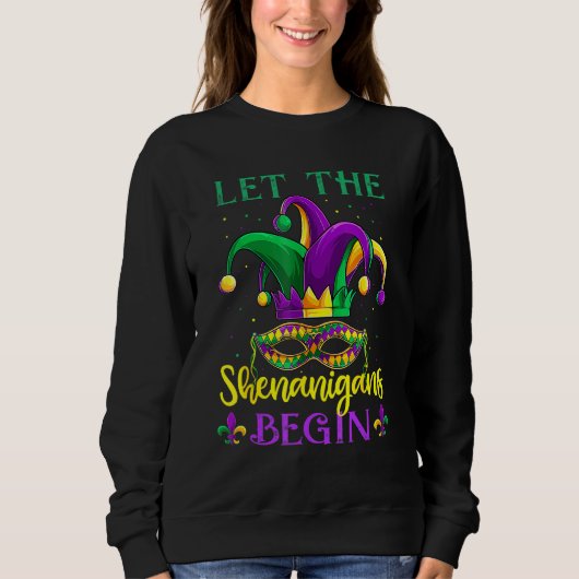 Sweatshirt Laissons les Shenanigans commencer Mardi Gras Mask (Devant)
