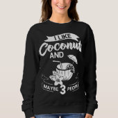 Sweatshirt Lait de coco Huile d'eau Crème Arbre Fruit Palm Bu (Devant)