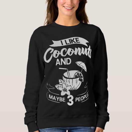 Sweatshirt Lait de coco Huile d'eau Crème Arbre Fruit Palm Bu (Devant)