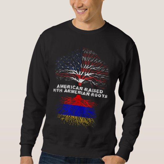 Sweatshirt L'Amérique soulevée par les racines arméniennes Ar (Devant)