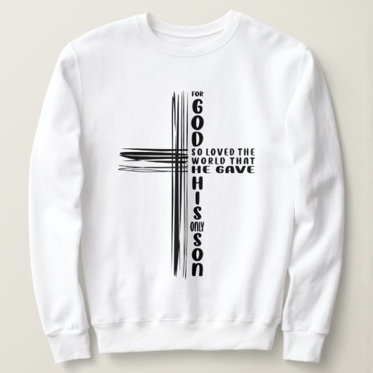 Sweatshirt L'Amour de Dieu a révélé Jean 3:16 Citation chréti (Design devant)