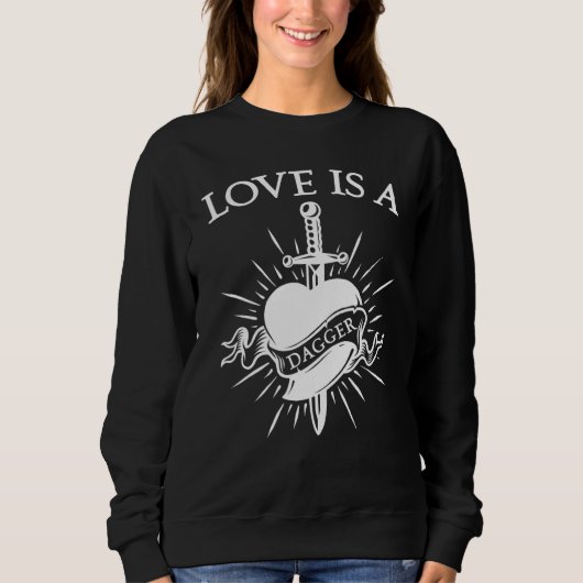 Sweatshirt L'Amour Est Un Mème De Citation Dagger (Devant)